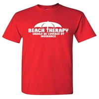 Terapija na plaži sarkastični humor grafički tinejdžeri poklon za muške novitete Funny majica